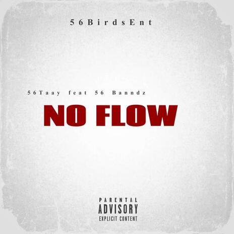 No Flow ft. 56Banndz