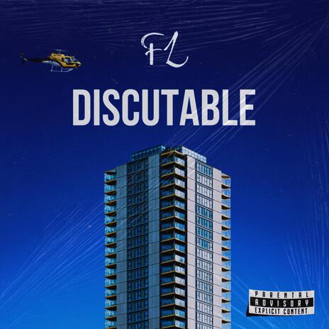 Discutable | Boomplay Music