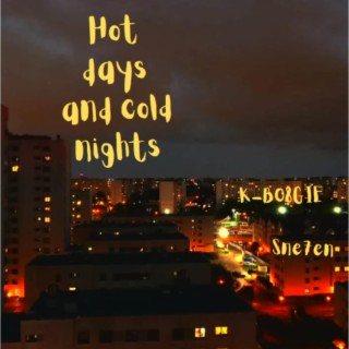 Hot days and cold nights