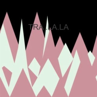 Tra.La.La