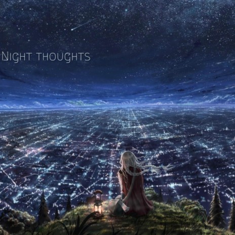 Night Thoughts | Boomplay Music