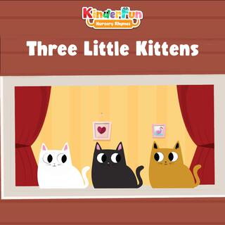 Three Little Kittens Song