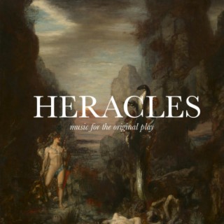 Heracles (Original Play Soundtrack)