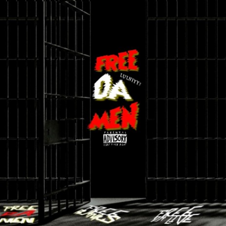 FreeDaMen | Boomplay Music