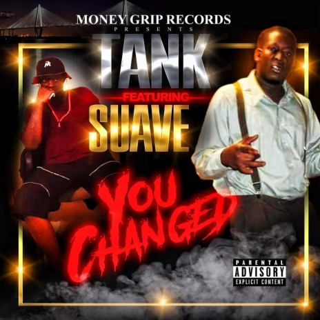 You Changed (feat. Suave) | Boomplay Music