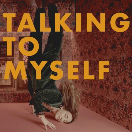 Talking to Myself | Boomplay Music