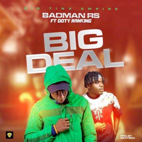 Big Deal ft. Doty Ranking | Boomplay Music