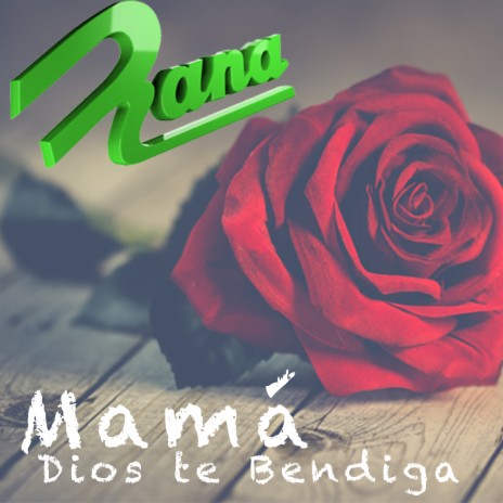 Mamá Dios Te Bendiga | Boomplay Music