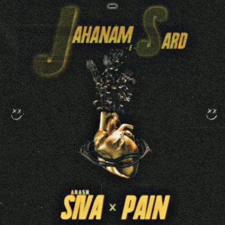 Jahaname Sard ft. Pain | Boomplay Music