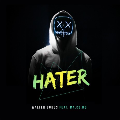 Hater ft. MA.CO.MO | Boomplay Music