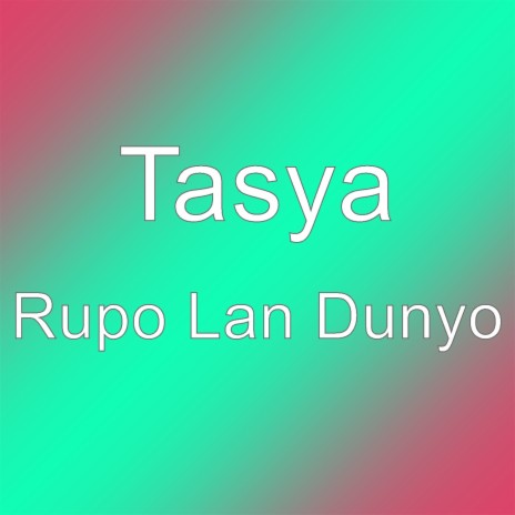 Rupo Lan Dunyo | Boomplay Music