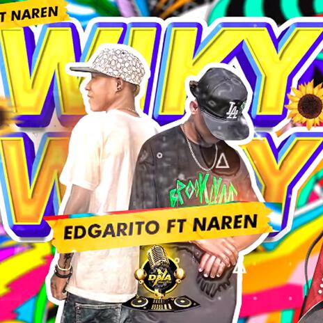 Wiki Wiki (Guarapo 2024) ft. Dj Naren Valledupar | Boomplay Music