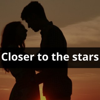 Closer to the stars