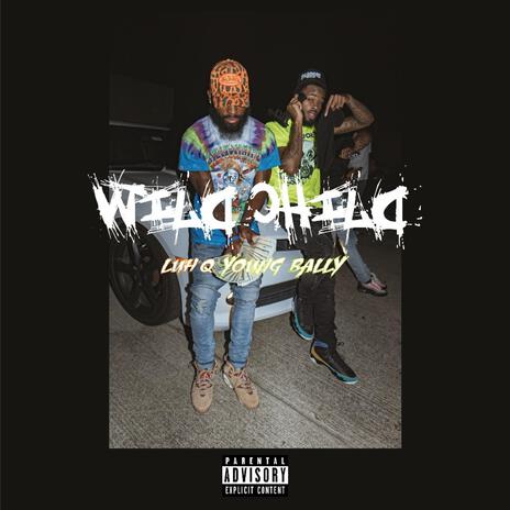 Wild Child ft. Numba5ive | Boomplay Music