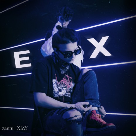 EX (prod. by REDCLOUD) ft. XIZY | Boomplay Music