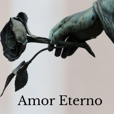 Amor Eterno | Boomplay Music