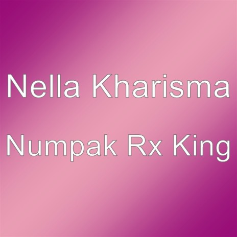 Numpak Rx King | Boomplay Music