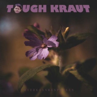 Tough Kraut