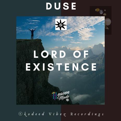 Lord Of Existence | Boomplay Music