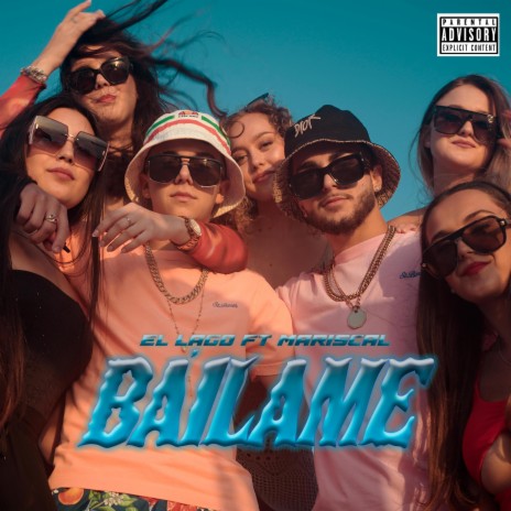 Báilame ft. Mariscal | Boomplay Music