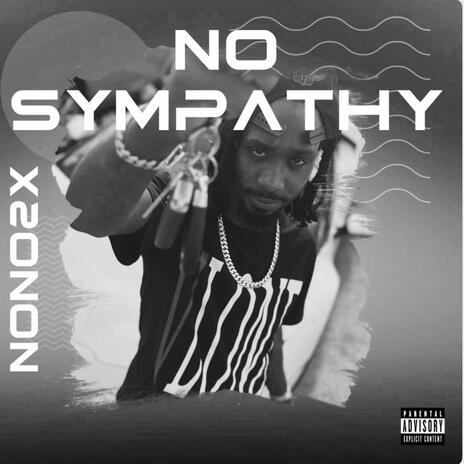 No Sympathy | Boomplay Music