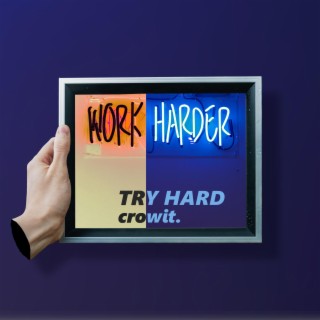 TRY HARD