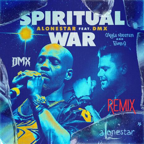 Spiritual War (feat. Alonestar, DMX, 50 Cent & Sklya Sheeran (Remix) | Boomplay Music