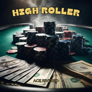 High Roller lyrics | Boomplay Music