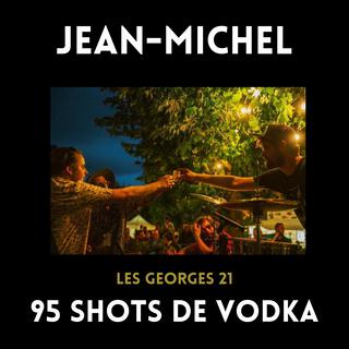 95 Shots de Vodka