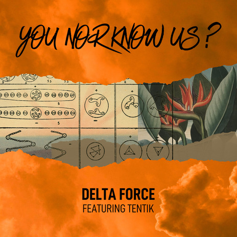 You Nor Know Us ft. TenTik | Boomplay Music