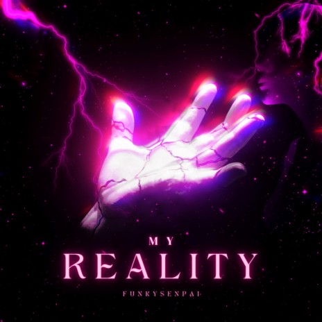 My Reality | Boomplay Music