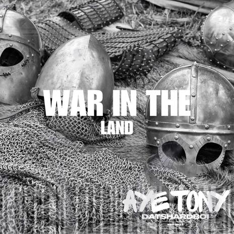 War In The Land | Boomplay Music