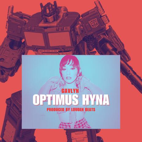 Optimus Hyna ft. Louden | Boomplay Music