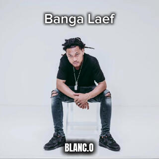 Banga Laef