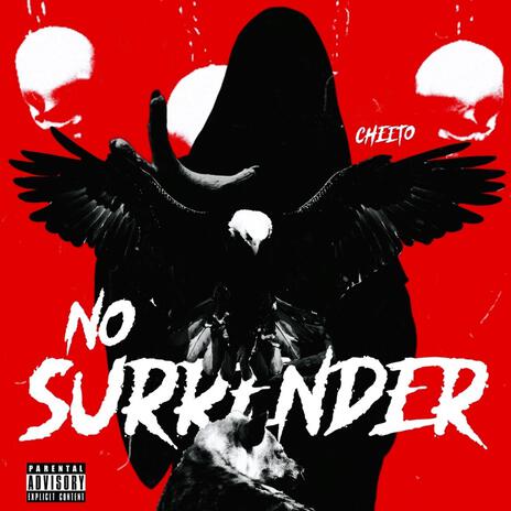 NO SURRENDER | Boomplay Music