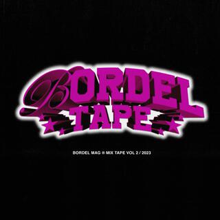 Bordel Tape II