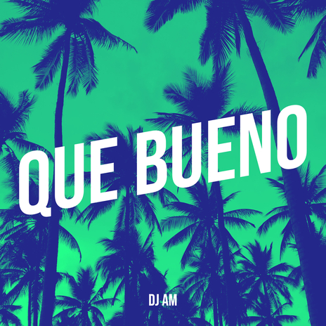 Que Bueno | Boomplay Music