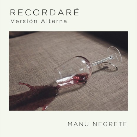 Recordaré (Versión Alterna) | Boomplay Music