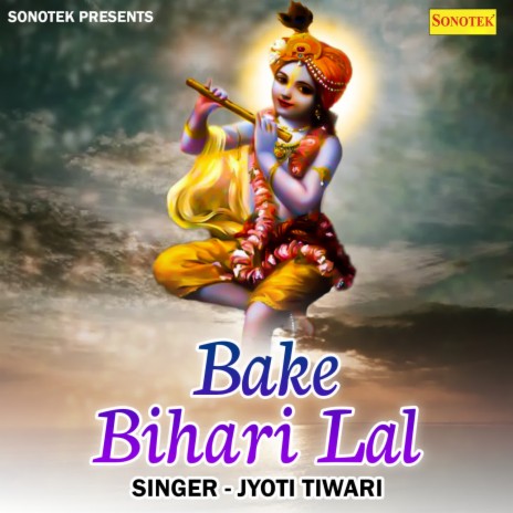 Bake Bihari Lal | Boomplay Music