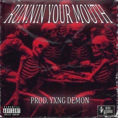 Runnin Your Mouth | Boomplay Music
