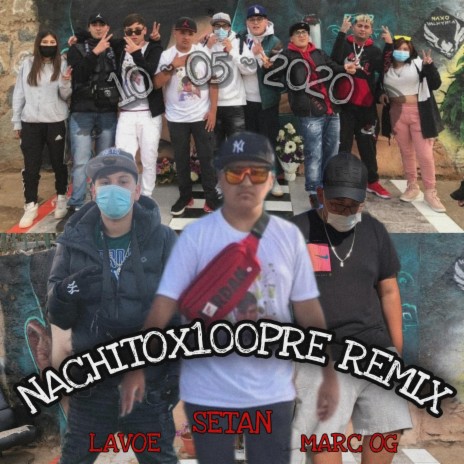 Nachitoxsiempre (feat. Marc OG & Lavoe) (Remix) | Boomplay Music
