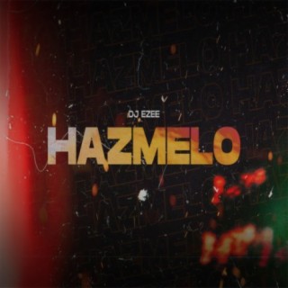 Hazmelo (Remix)