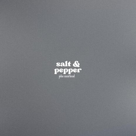 Salt & Pepper | Boomplay Music