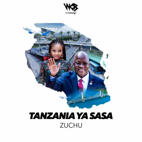Tanzania Ya Sasa | Boomplay Music