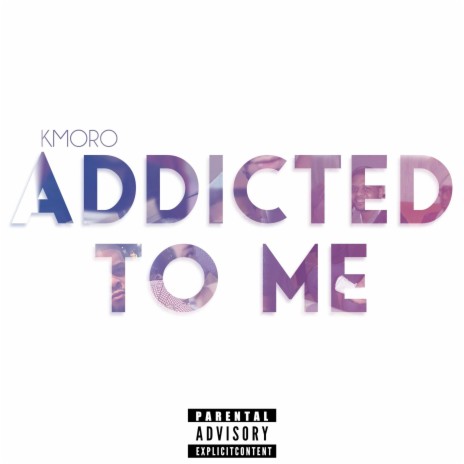 Addicted to Me | Boomplay Music