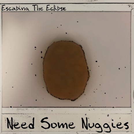 Need Some Nuggies | Boomplay Music