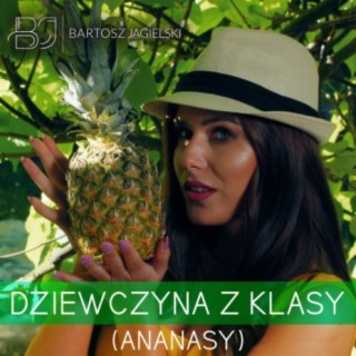 Dziewczyna z klasy (Ananasy)