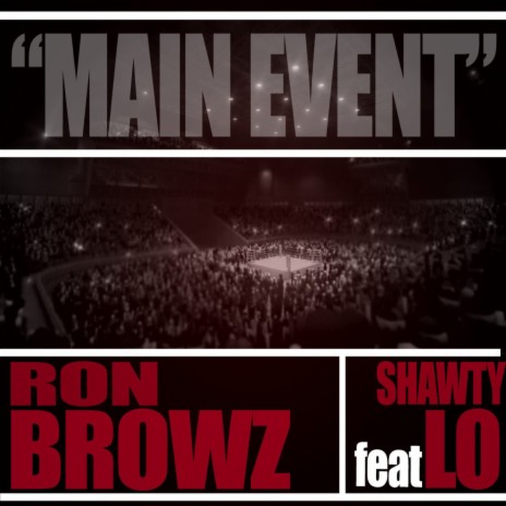 Main Event (feat. Shawty Lo) | Boomplay Music