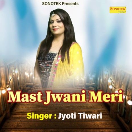 Mast Jwani Meri | Boomplay Music