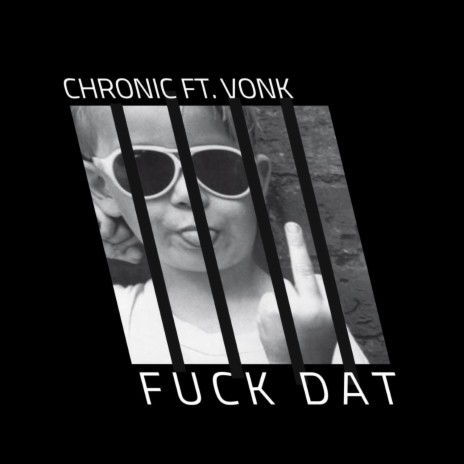 Fuck That (feat. Vonk) | Boomplay Music